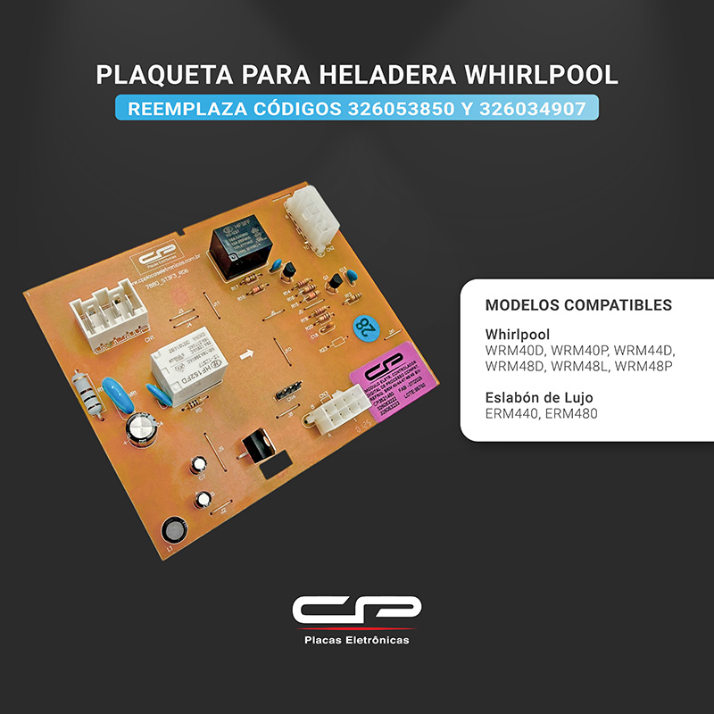 Plaqueta CP para heladera Whirlpool WRM y Eslabón de Lujo ERM