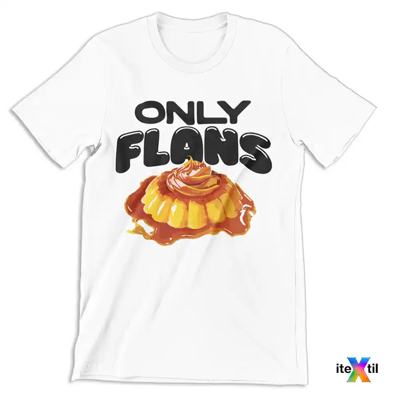 "ONLY FLANS" - Remera Unisex 👕